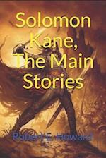 Solomon Kane, The Main Stories