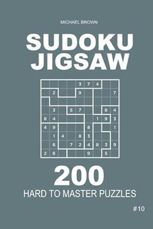 Sudoku Jigsaw - 200 Hard to Master Puzzles 9x9 (Volume 10)