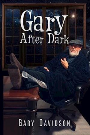 Gary After Dark