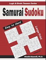 Large Print Samurai Sudoku: 500 Easy to Hard Sudoku Puzzles Overlapping into 100 Samurai Style 