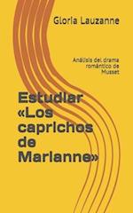 Estudiar Los caprichos de Marianne