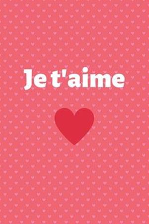 Je t'aime