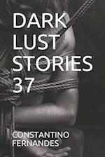 Dark Lust Stories 37