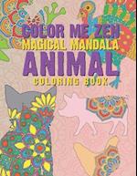 Color Me Zen Magical Mandala Animal Coloring Book