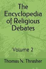 The Encyclopedia of Religious Debates