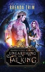 Unearthing the Fae King