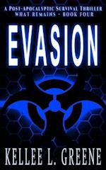 Evasion - A Post-Apocalyptic Survival Thriller