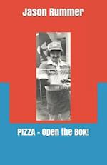 PIZZA - Open the Box!