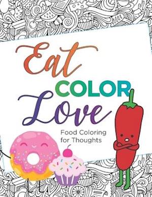 Eat, COLOR, Love Coloring Book (20 pages)