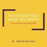 Self-Esteem, Self-Image, Self-Worth