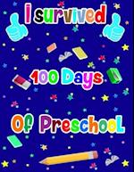 I survived 100 Days of preschool