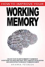 How to Improve Your Working Memory