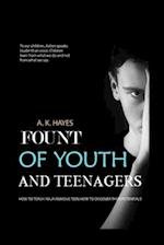 FOUNT OF YOUTH AND TEENAGERS: How To Teach Your Anxious Teen How To Discover Their Potentials 