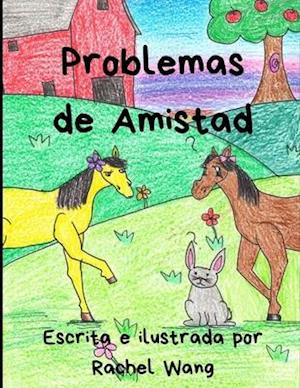 Problemas de Amistad