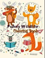 Funny Wildlife Coloring Book: Cute and Funny Wildlife, Easy to Color for Boys, Girls, Toddlers and All to Relieve Stress in Animal Coloring & Design 