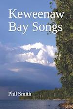 Keweenaw Bay Songs