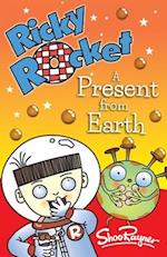 Ricky Rocket - A Present from Earth