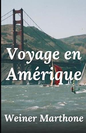 Voyage en Amérique