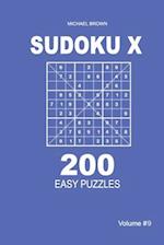 Sudoku X - 200 Easy Puzzles 9x9 (Volume 9)
