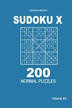Sudoku X - 200 Normal Puzzles 9x9 (Volume 6)