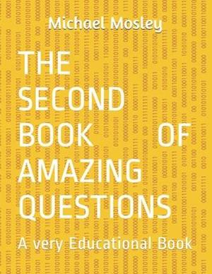 The Second Book Of Amazing Questions