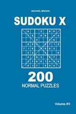 Sudoku X - 200 Normal Puzzles 9x9 (Volume 9)