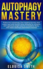 Autophagy Mastery