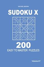 Sudoku X - 200 Easy to Master Puzzles 9x9 (Volume 7)