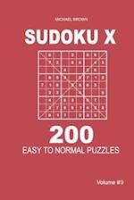 Sudoku X - 200 Easy to Normal Puzzles 9x9 (Volume 9)