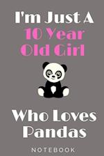 I'm Just A 10 Year Old Girl Who Loves Pandas