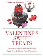 Chef Kate Presents...Valentine's Sweet Treats