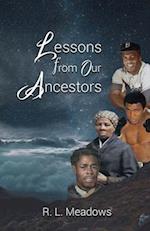 Lessons From Our Ancestors