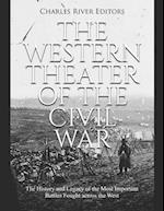 The Western Theater of the Civil War