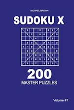 Sudoku X - 200 Master Puzzles 9x9 (Volume 7)