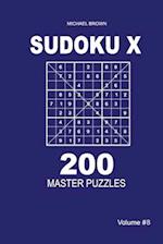 Sudoku X - 200 Master Puzzles 9x9 (Volume 8)