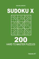 Sudoku X - 200 Hard to Master Puzzles 9x9 (Volume 7)