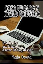 Crea tu blog y hazlo triunfar