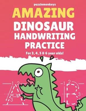 Amazing Dinosaur Handwriting Practice for 3, 4, 5 & 6 year olds!