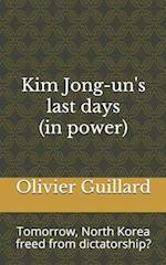 Kim Jong-un's last days (in power)