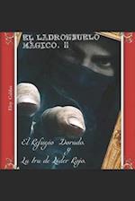 El Ladronzuelo Mágico. II