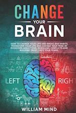 Change Your Brain