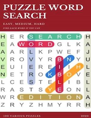 Puzzle Word Search Easy, Medium, Hard Find Each Word If You Can 100 Various Puzzles 2020