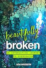 Beautifully Broken