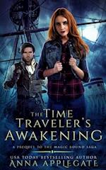 The Time Traveler's Awakening (Prequel to the Magic Bound Saga)