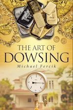 The Art of Dowsing 
