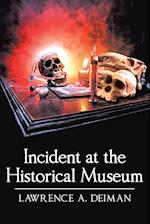 Incident at the Historical Museum 