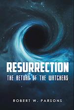 Resurrection: The Return of the Watchers 