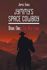 Jymmy's Space Cowboy: The Red Land 