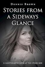 Stories from a Sideways Glance 