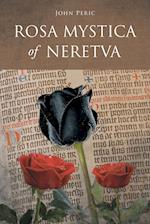 Rosa Mystica of Neretva 